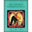 Southwest Expressions II