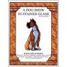 A Dog Show in Stained Glass