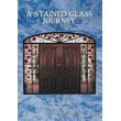 A Stained Glass Journey