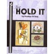 Just Hold It